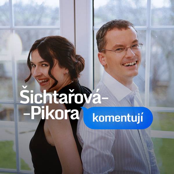 Šichtařová–Pikora komentují